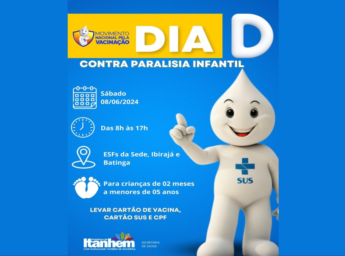 Este sábado (08) é o Dia D contra a paralisia infantil em Itanhém, Ibirajá e Batinga
