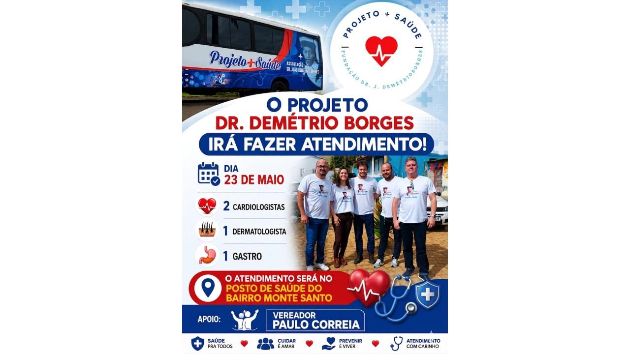 Projeto Doutor Demétrio Borges vai atender moradores do Monte Santo, que está sem médico